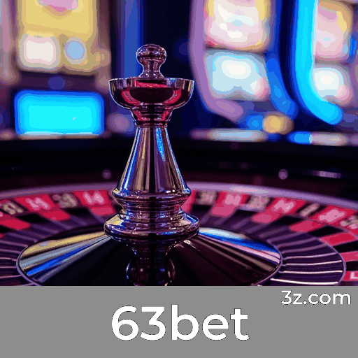 63bet: O Cassino Online de Confiança